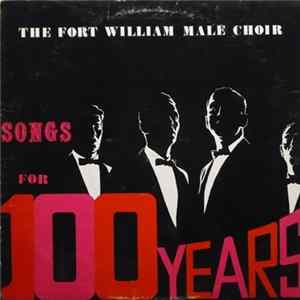 The Fort William Male Choir - Songs For 100 Years Mp3