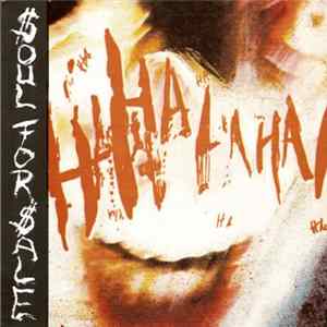 Soul For Sale - Hahalaha Mp3