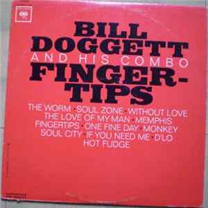 Bill Doggett And His Combo - Fingertips Mp3