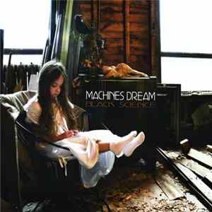 Machines Dream - Black Science Mp3