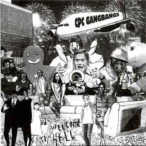 CPC Gangbangs - Welcome To Hell Mp3
