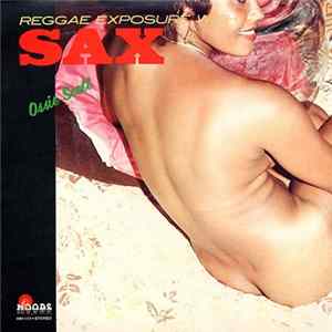 Ossie Scott - Reggae Exposure With Sax Mp3