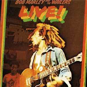 Bob Marley And The Wailers - Live! Mp3