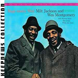 Milt Jackson And Wes Montgomery - Bags Meets Wes! Mp3