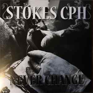 Stokes CPH - Never Change Mp3