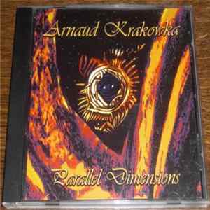 Arnaud Krakowka - Parallel Dimensions Mp3