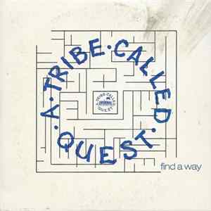 A Tribe Called Quest - Find A Way Mp3