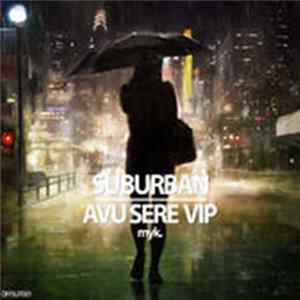myk. - Suburban/Avu Sere VIP Mp3