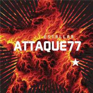 Attaque 77 - Estallar Mp3