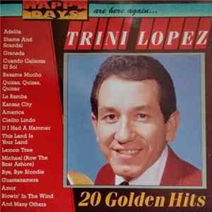 Trini Lopez - 20 Golden Hits Mp3