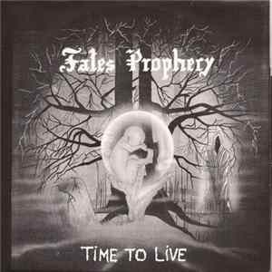Fates Prophecy - Time To Live / Sands Of Time Mp3