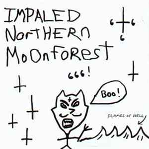 Impaled Northern Moonforest - Impaled Northern Moonforest Mp3