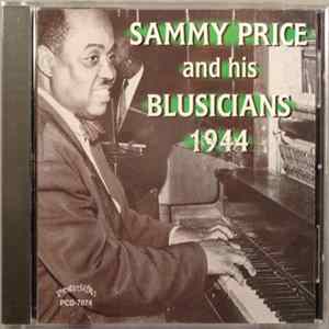 Sammy Price And His Blusicians - 1944 World Jam Session Mp3