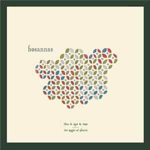 Hosannas - Then & Now & Then Mp3