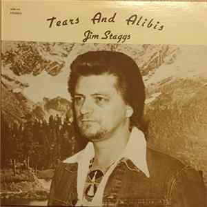 Jim Staggs - Tears And Alibis Mp3