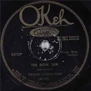 Texas Alexander - The Risin' Sun / Tell Me Woman Blues Mp3