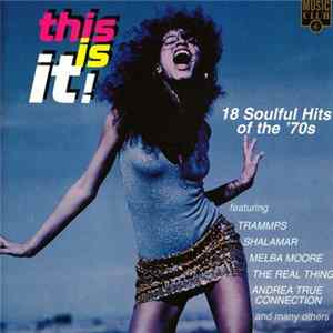 Various - This Is It! (18 Soulful Hits Of The '70s) Mp3