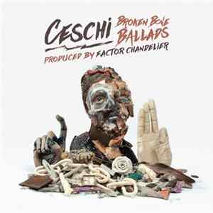 Ceschi - Broken Bone Ballads Mp3