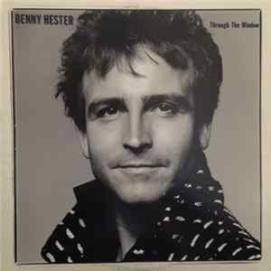 Benny Hester - Through The Window Mp3
