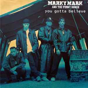 Marky Mark & The Funky Bunch - You Gotta Believe Mp3