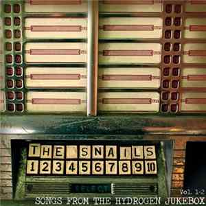 The Snails - Songs From The Hydrogen Jukebox Vol.1 - 2 Mp3