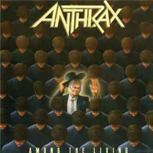 Anthrax - Among The Living Mp3