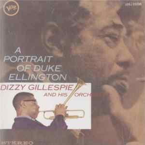 Dizzy Gillespie And His Orchestra - A Portrait Of Duke Ellington Mp3