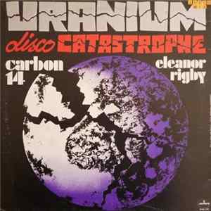 Uranium - Disco Catastrophe Mp3