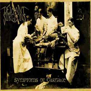 Deviant Surgeons - Symptoms Of Carnage Mp3