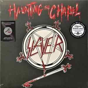 Slayer - Haunting The Chapel Mp3