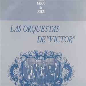 Various - Las Orquestas De "Victor" Vol. II 1927-29 Mp3