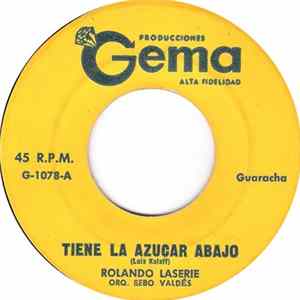 Rolando Laserie - Tiene El Azucar Abajo / Sabor A Mi Mp3