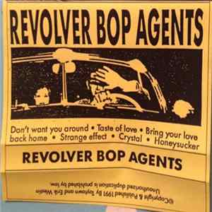 Revolver Bop Agents - Revolver Bop Agents Mp3