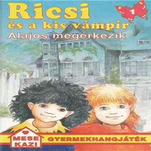 Various - Ricsi És A Kis Vámpír 1. - Alajos Megérkezik Mp3