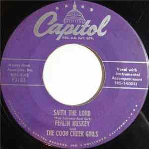 Ferlin Huskey & The Coon Creek Girls - Saith The Lord Mp3