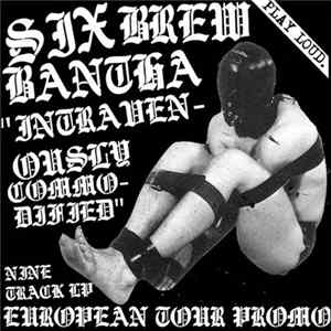 Six Brew Bantha - Intravenously Commodified Mp3