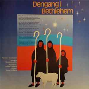Randers Byorkester, Randers Realskoles Kor, Anette Faaborg, Erling Kullberg - Dengang I Bethlehem Mp3