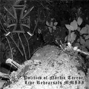 Avitas - Politics of Nordic Terror: Live Rehearsals MMIII Mp3