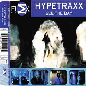 Hypetraxx - See The Day Mp3