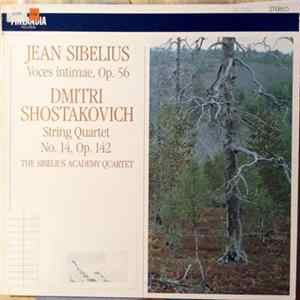 The Sibelius Academy Quartet - Jean Sibelius Voces Intimae, Op. 56; Dmitri Shostakovich String Quartet No. 14, Op. 142 Mp3