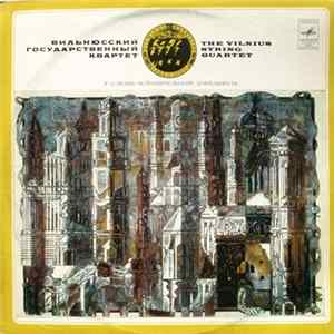 The Vilnius String Quartet - Quartet No. 2 For Two Violins, Viola And Cello / Quartet No. 1 For Two Violins, Viola And Cello Mp3