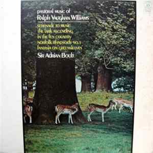 Vaughan Williams - Sir Adrian Boult - Pastoral Music Of Ralph Vaughan Williams Mp3