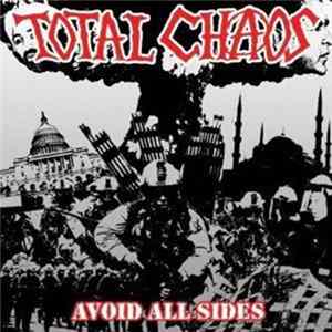 Total Chaos - Avoid All Sides Mp3
