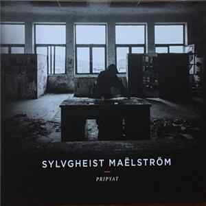 Sylvgheist Maëlström - Pripyat Mp3