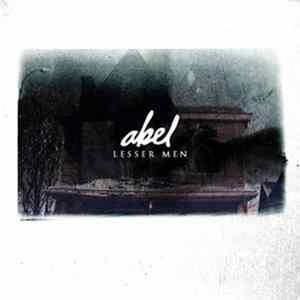 Abel - Lesser Men Mp3