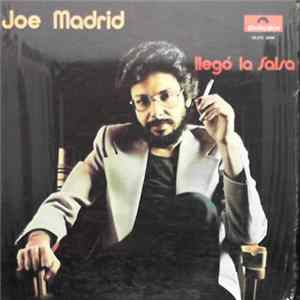 Joe Madrid - Llego La Salsa Mp3