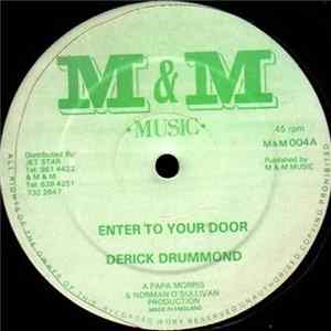 Derick Drummond - Enter To Your Door Mp3