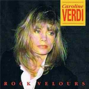 Caroline Verdi - Rock Velours Mp3