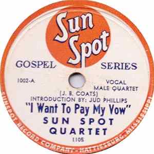 Sun Spot Quartet - I Want To Pay My Vow Mp3
