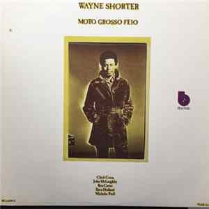 Wayne Shorter - Moto Grosso Feio Mp3